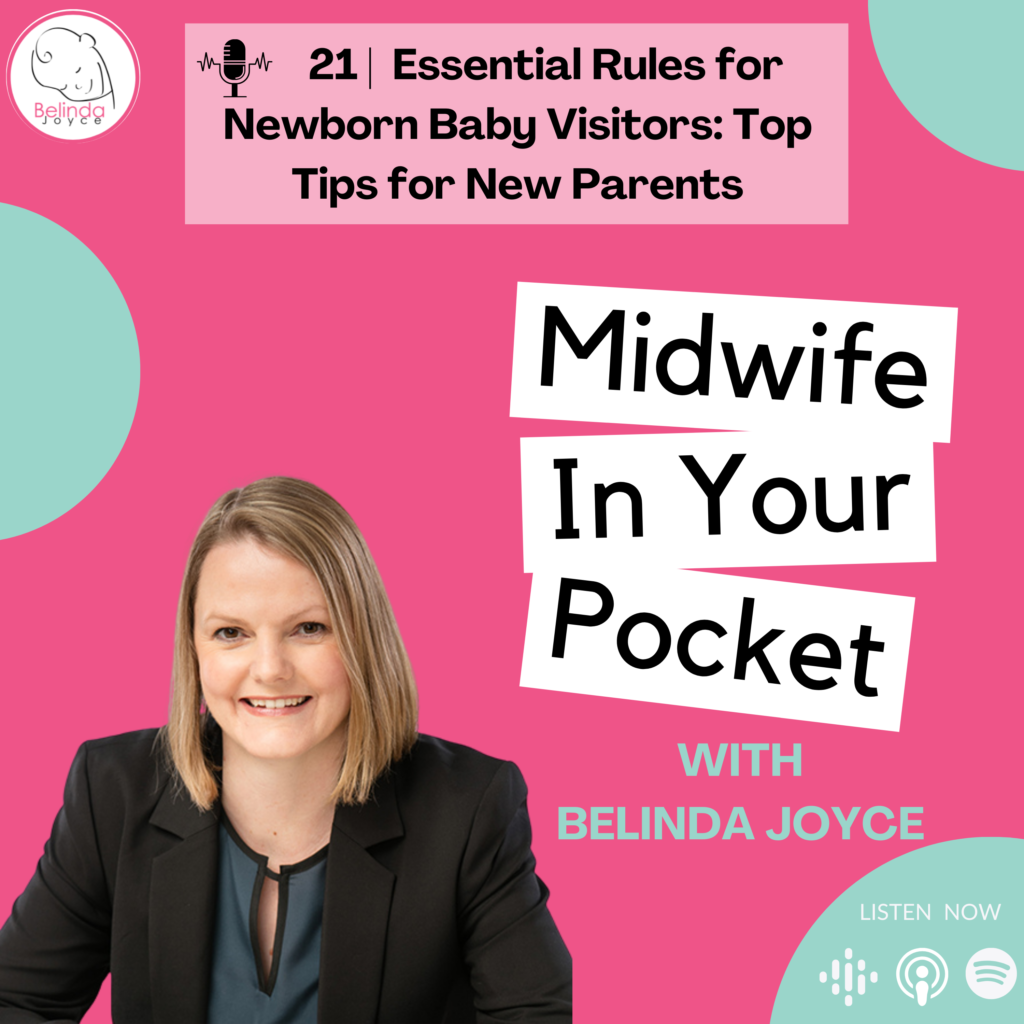 Ep 21 | Essential Rules for Newborn Baby Visitors: Top Tips for New Parents