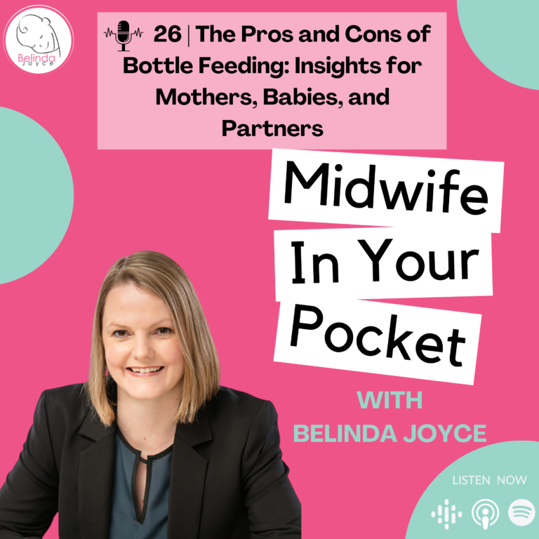 Episode 26 | The Pros and Cons of Bottle Feeding: Insights for Mothers, Babies, and Partners